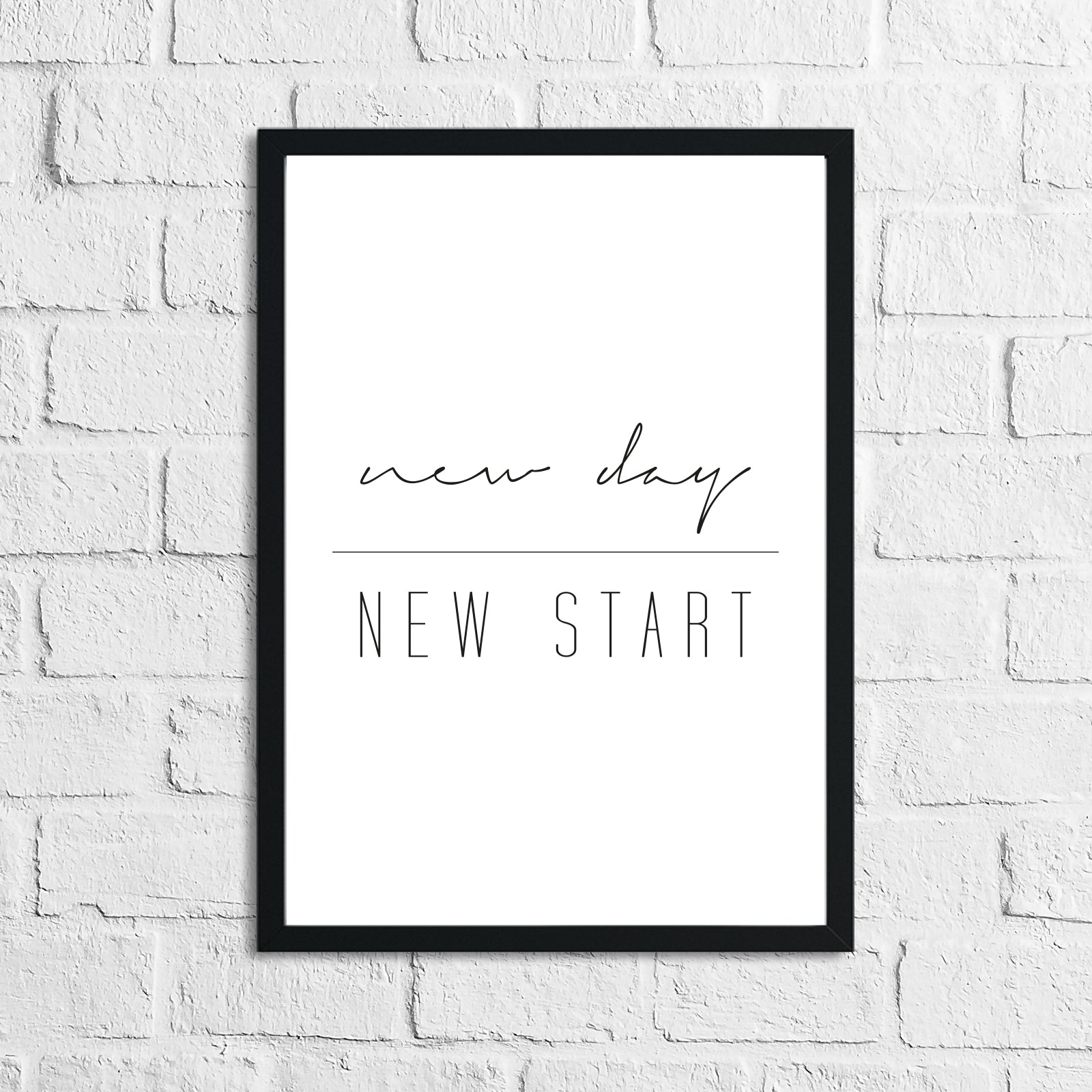 New Day New Start Inspirational Home Wall Decor Quote Print