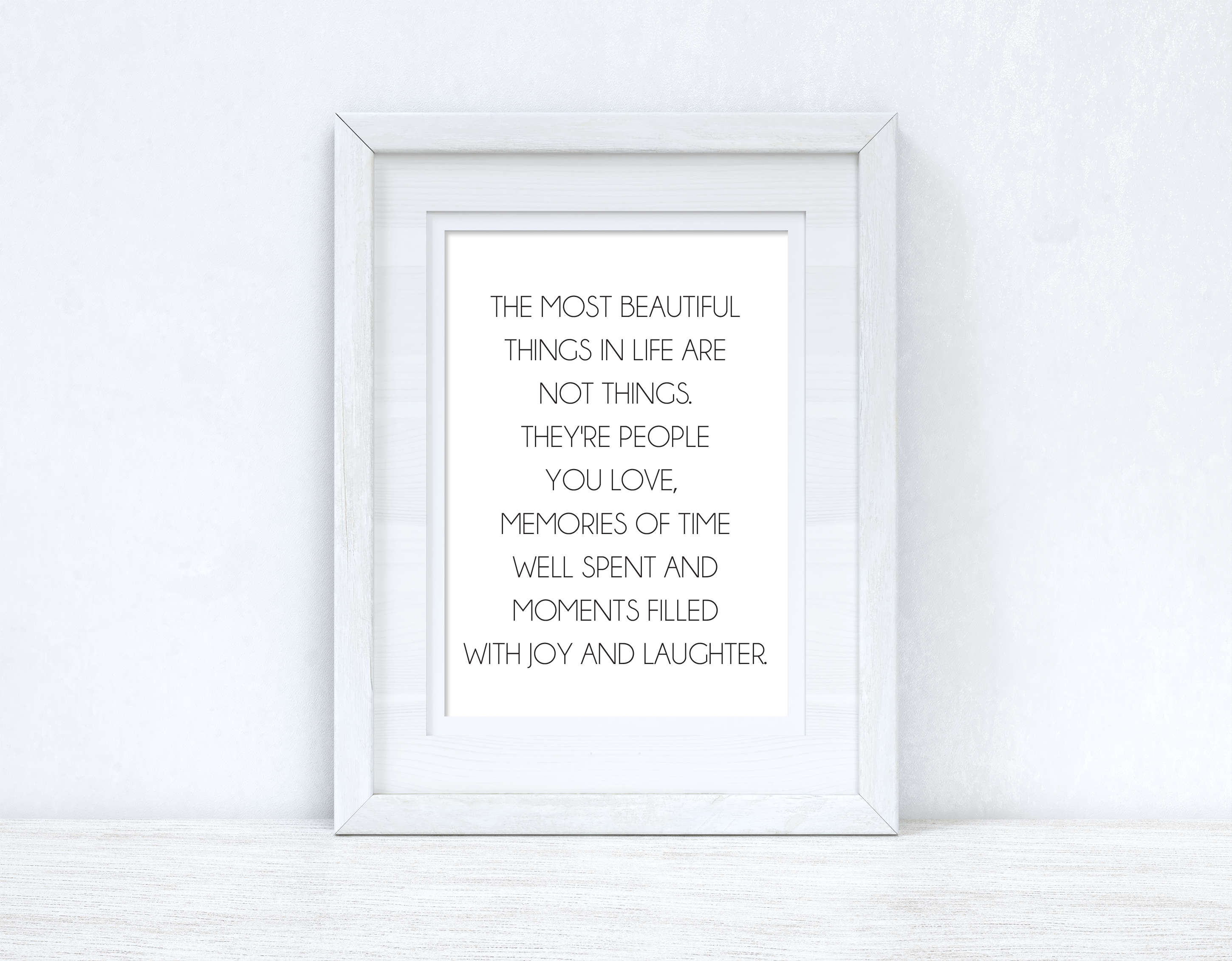 The Most Beautiful Things In Life Inspirational Wall Decor Quote Print