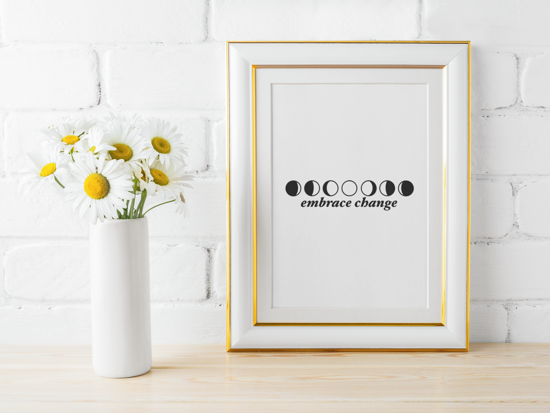 Embrace Change Mental Health Inspirational Wall Decor Quote Print