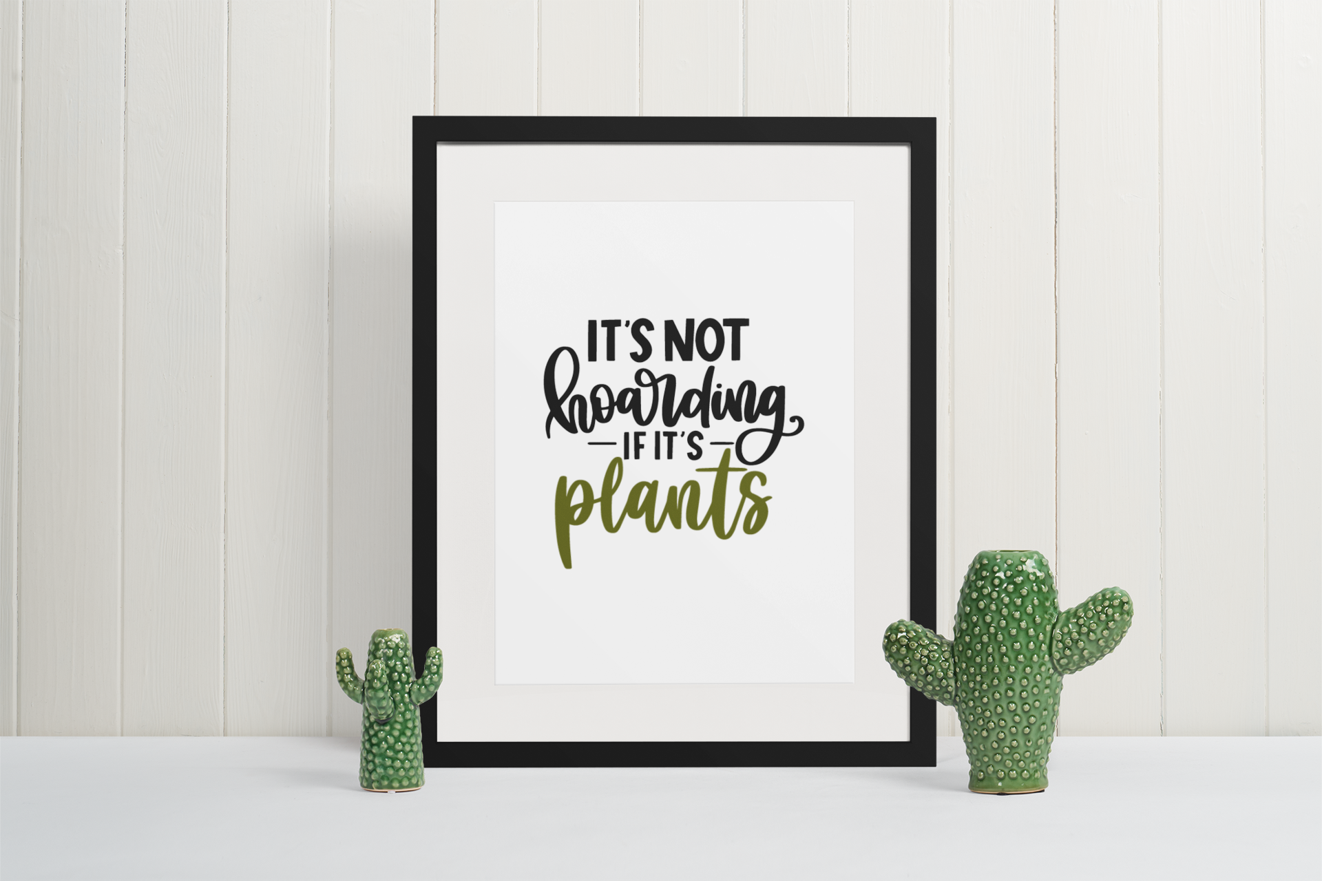 It's Not Hoarding If Its Plants Plant Obsessed Humorous Home Wall Decor Print