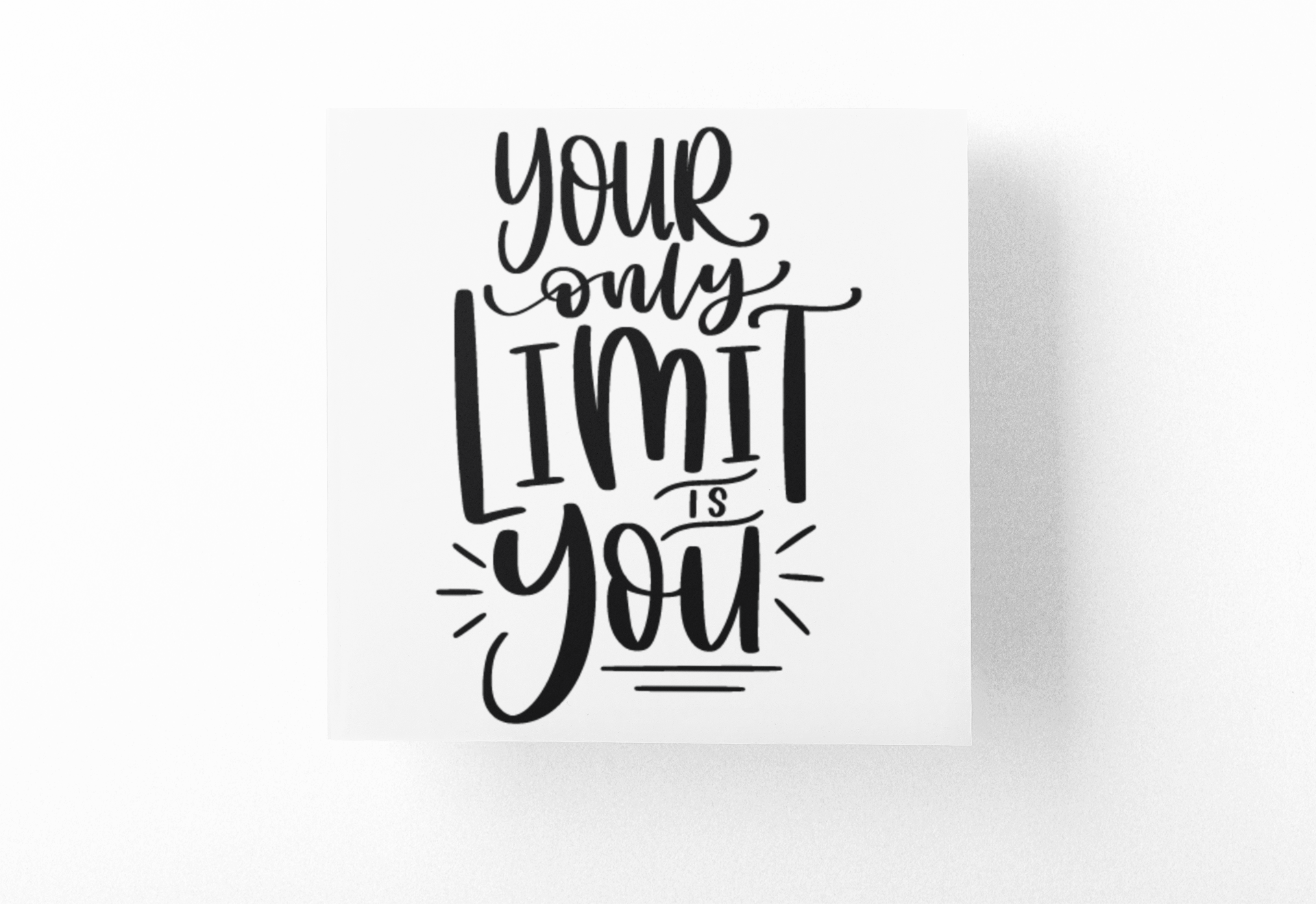 Your Only Limit Is You Inspirational Sticker