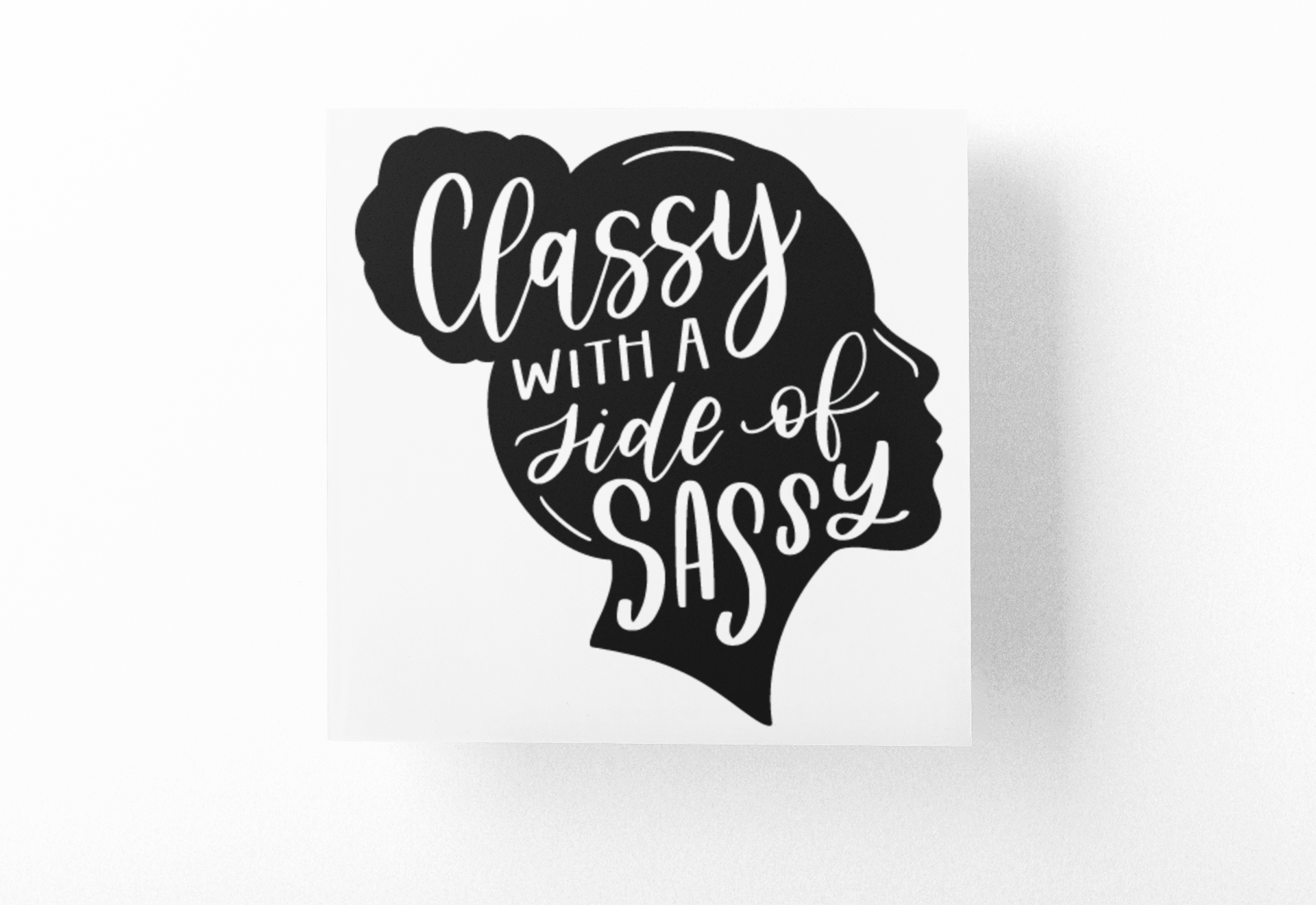 Classy With A Side Of Sassy Sarcastic Sticker