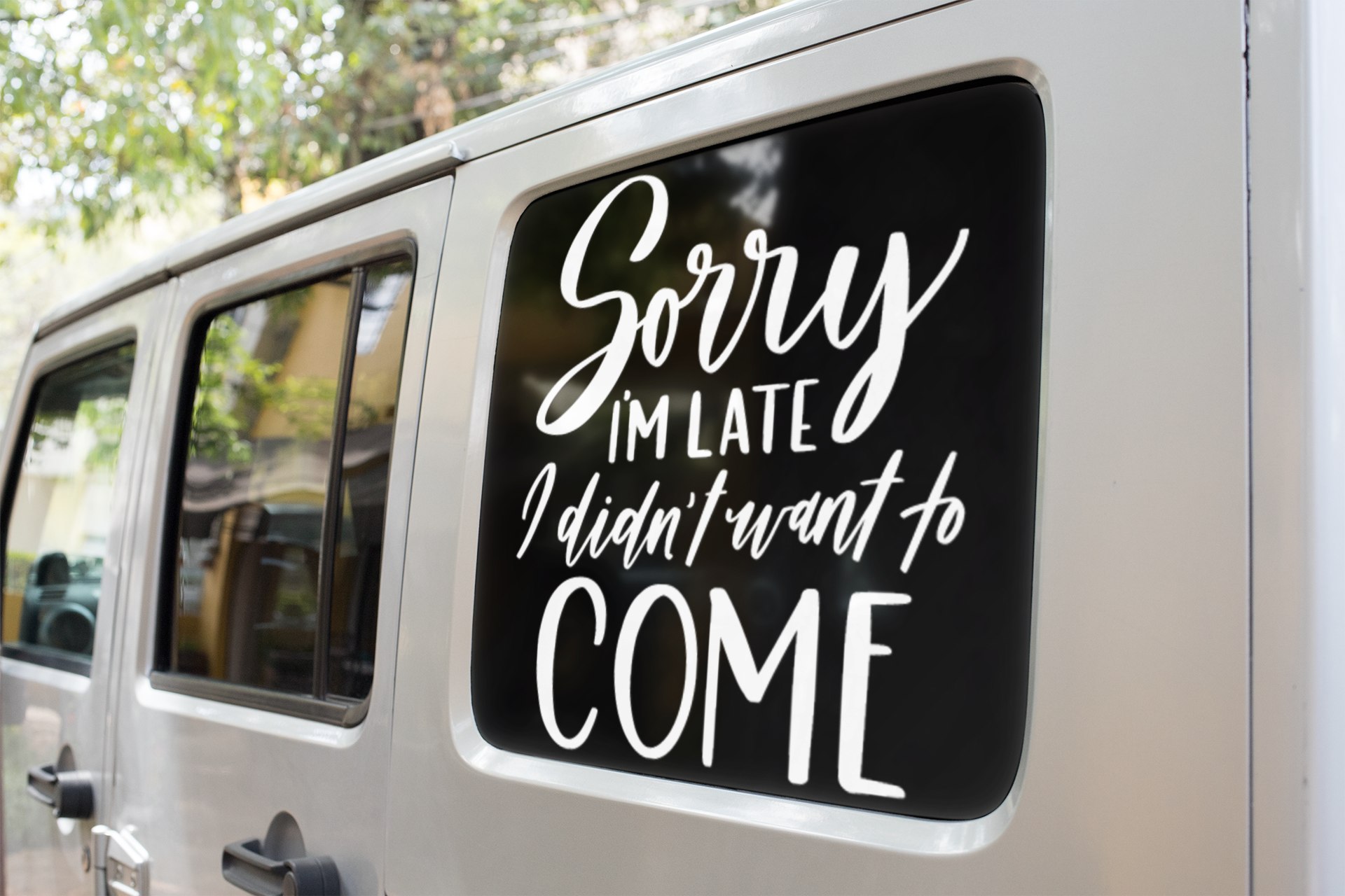 Sorry I'm Late I Didnt Want To Come Sarcastic Sticker