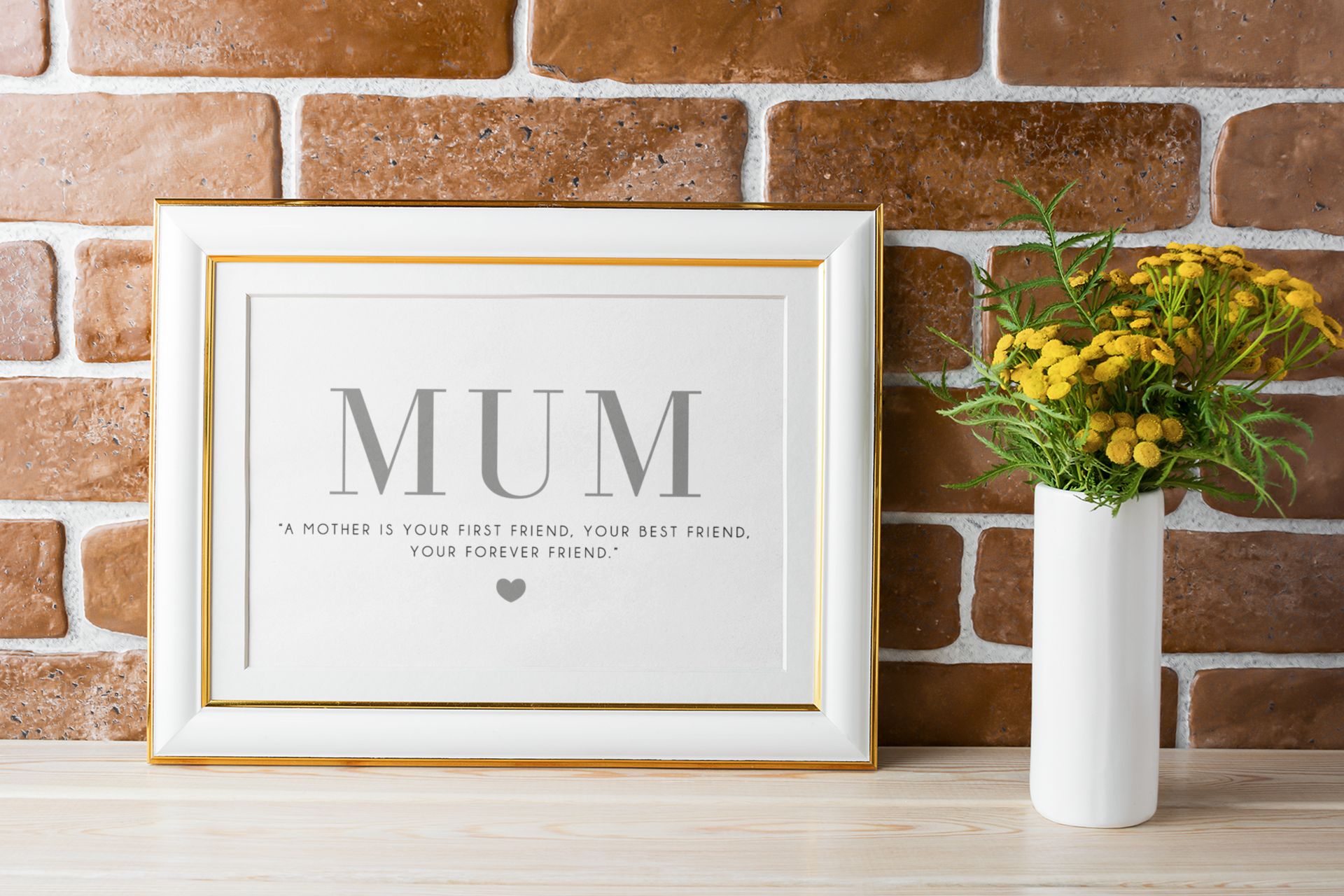 Mum A Mother Is Your First Friend Mothers Day Home Simple Room Wall Decor Print
