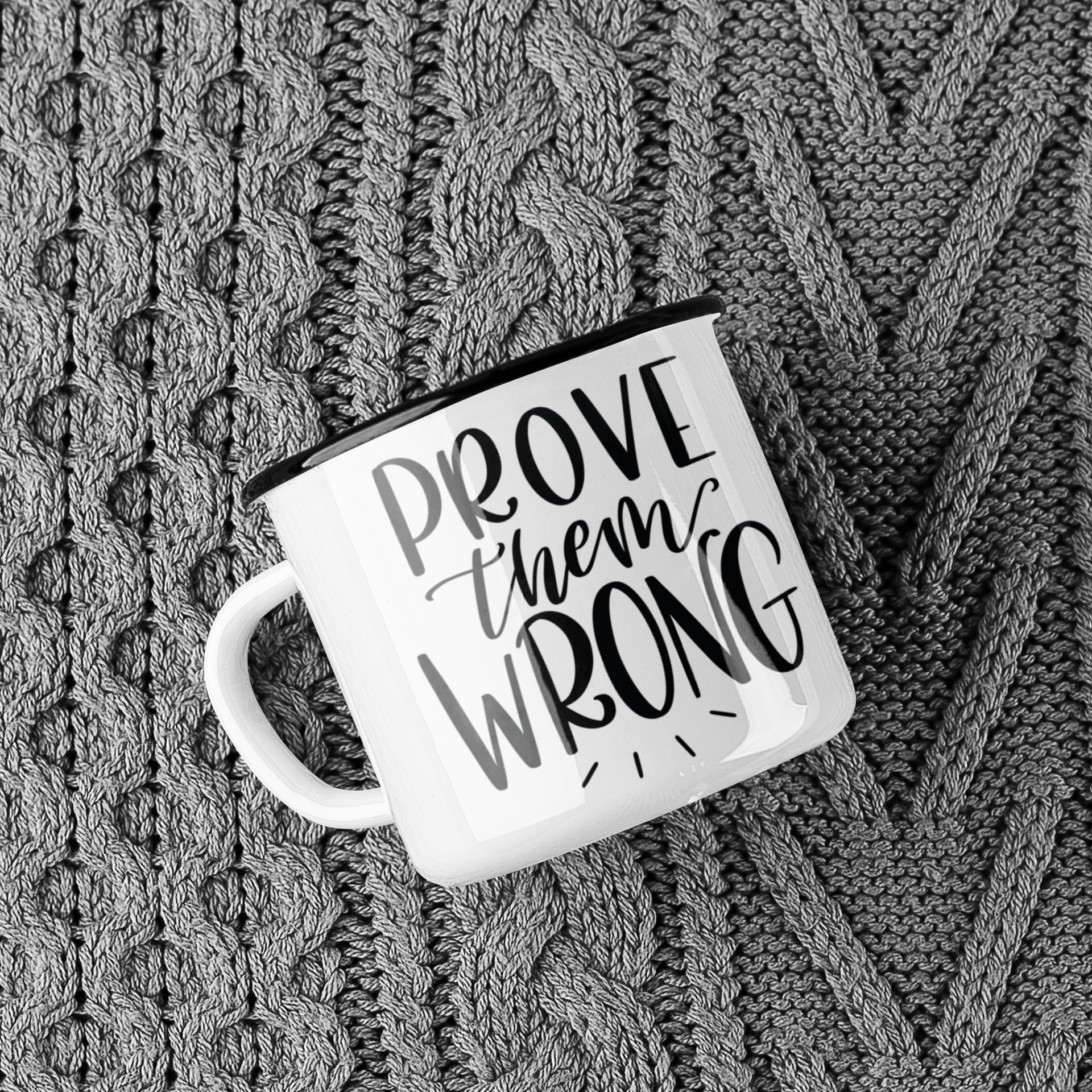 Prove Them Wrong Inspirational Mug