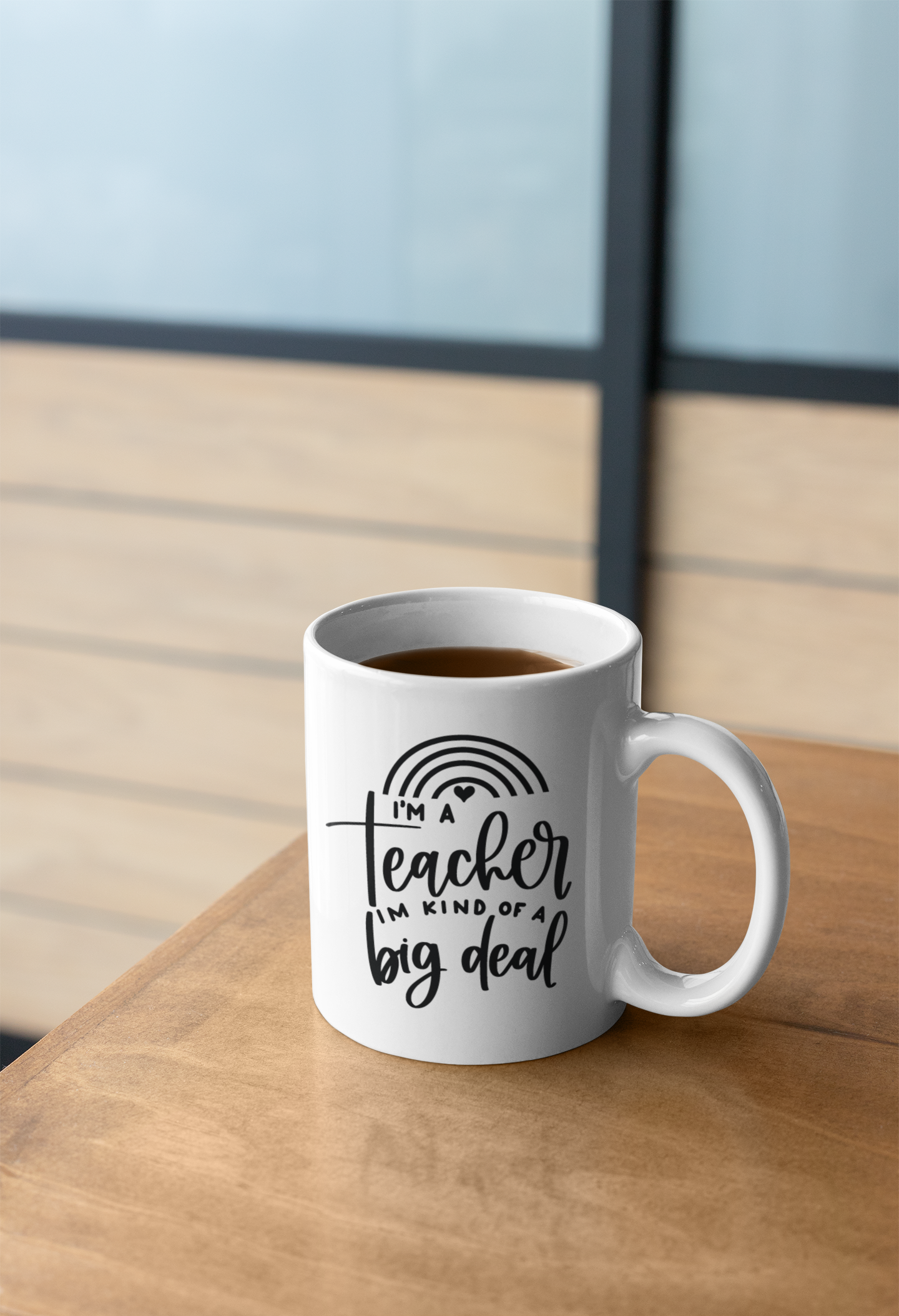 I'm A Teacher I'm Kind Of A Big Deal Teacher Mug