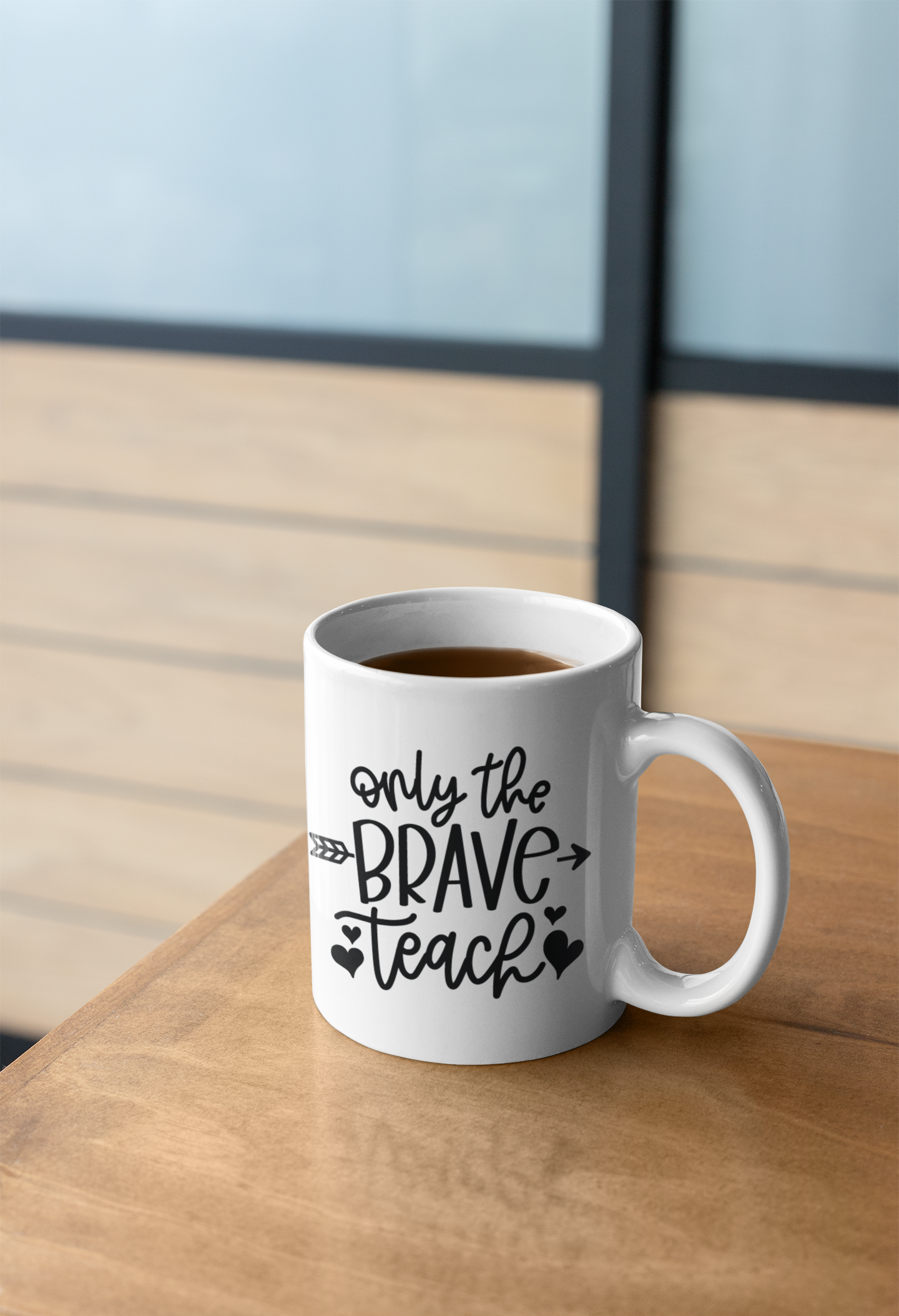 Only The Brave Teach Teacher Mug
