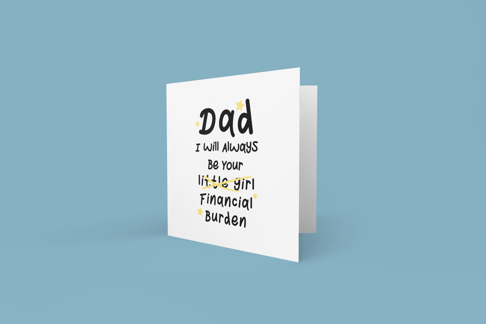 Personalised Dad I Will Always Be Your Financial Burden Fathers Day Collection