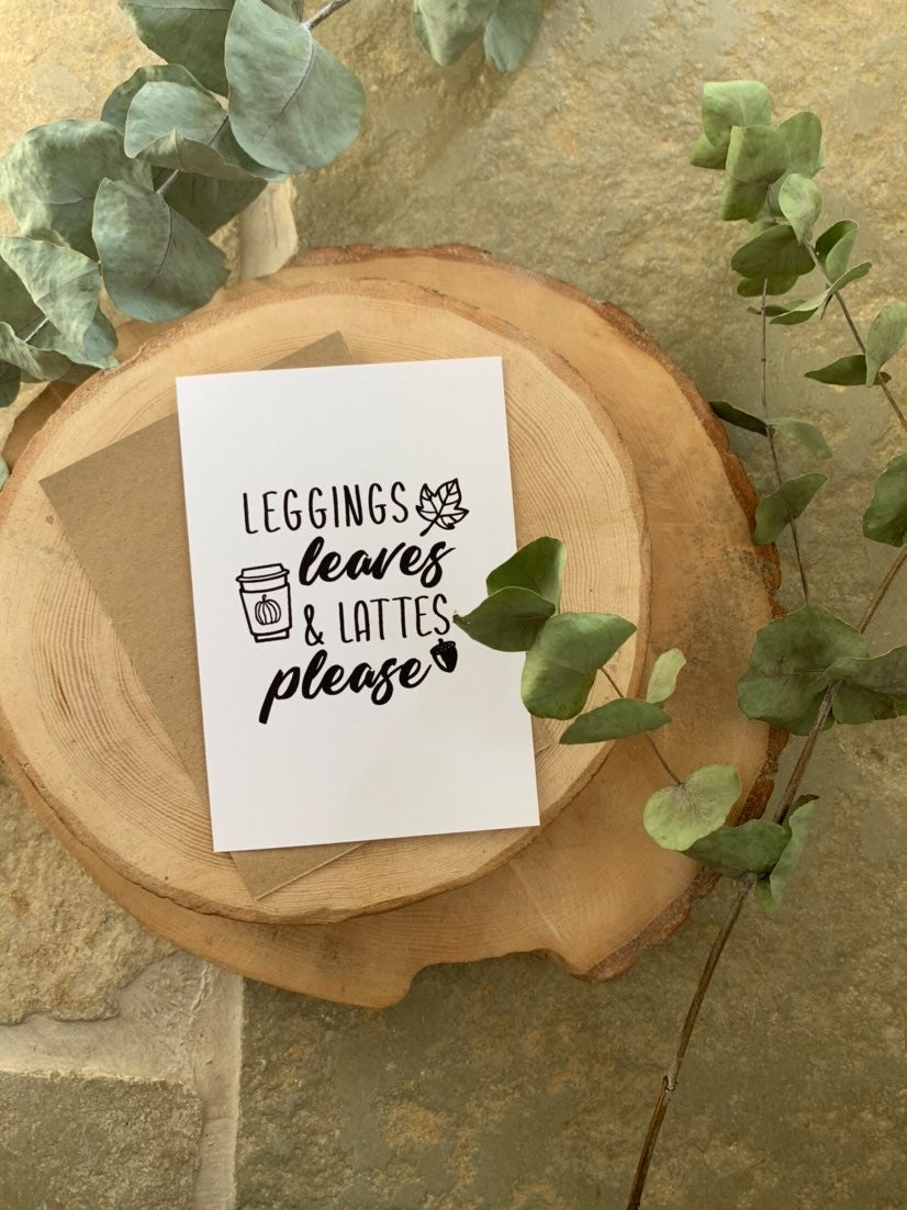 Leggings Leaves & Lattes Please Autumn Seasonal Wall Home Decor Print