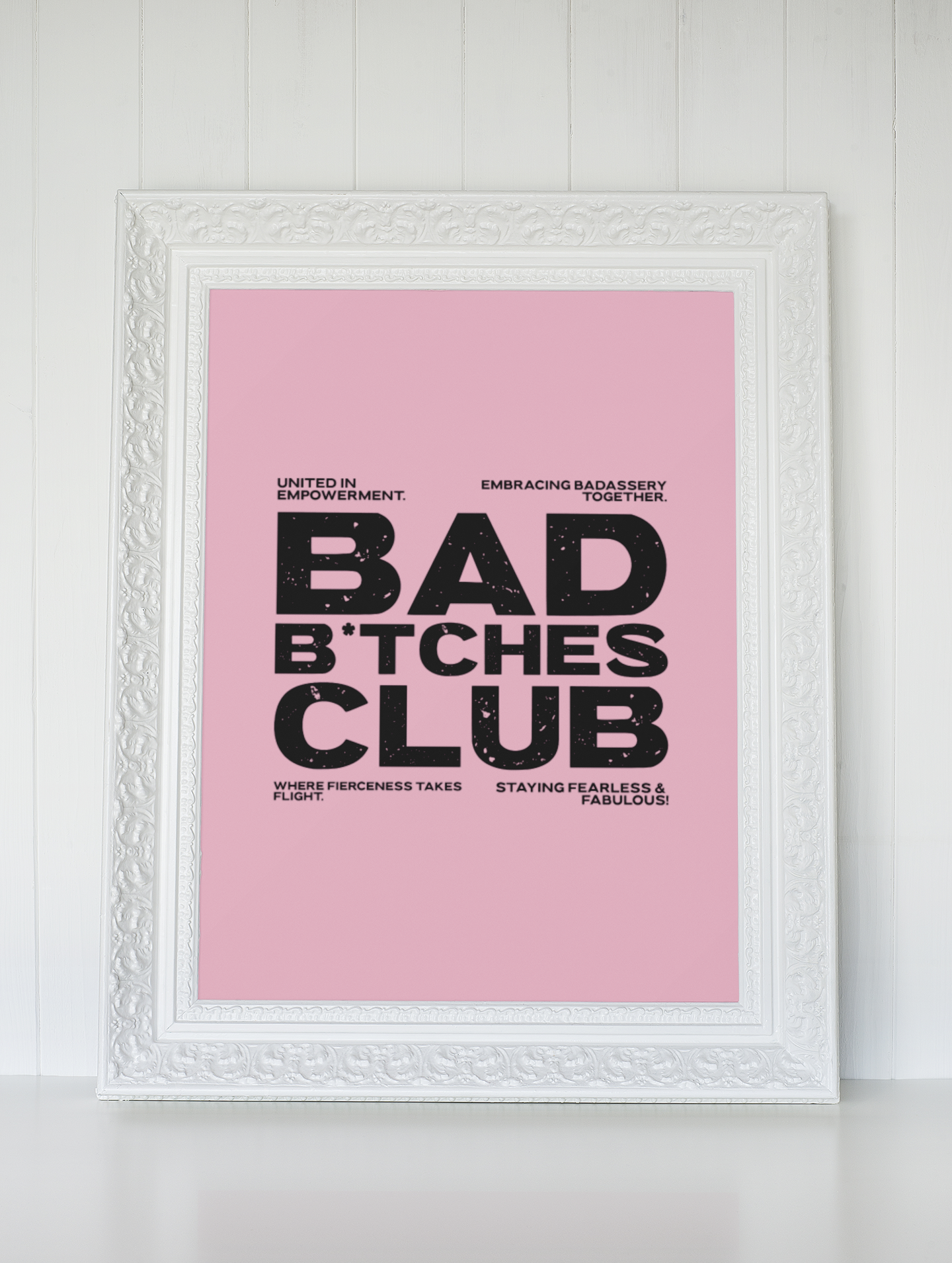 Bad Bitches Club Women Empowerment Home Wall Decor Frameless Print