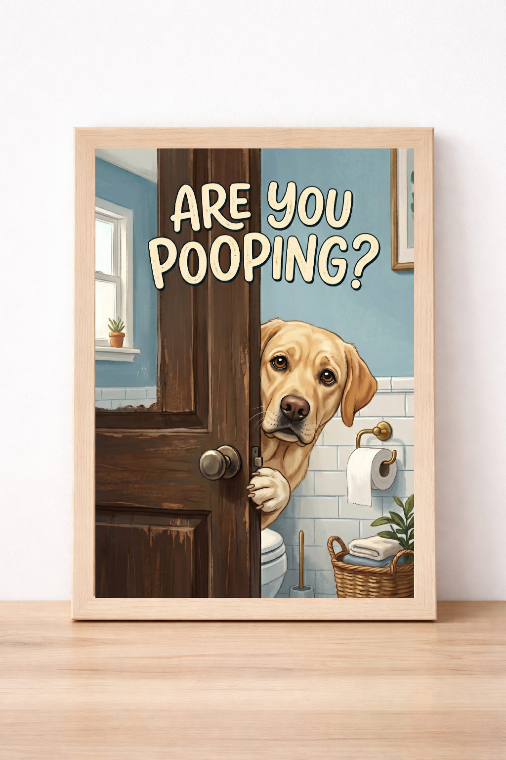 Are You Pooping Dog Bathroom Print Humorous Pet Illustration Quirky Home Decor