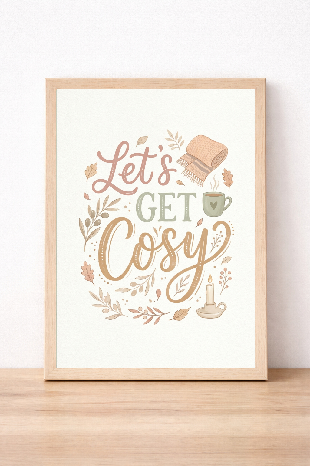 Let's Get Cosy Autumn Wall Art, Warm Seasonal Typography Print, Rustic Home Decor Illustration