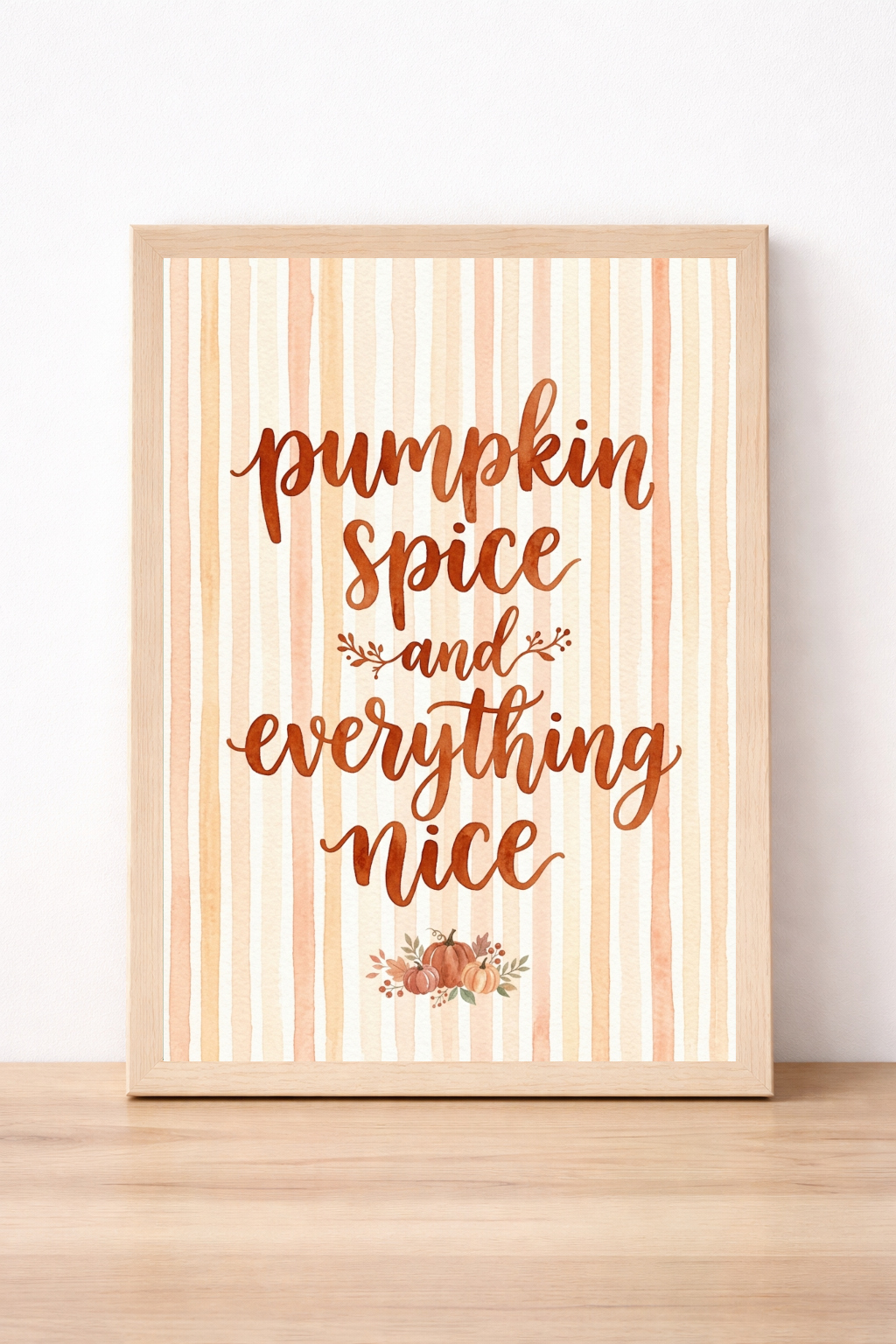 Pumpkin Spice And Everything Nice Autumn Wall Art, Watercolour Stripes Print, Seasonal Home Decor